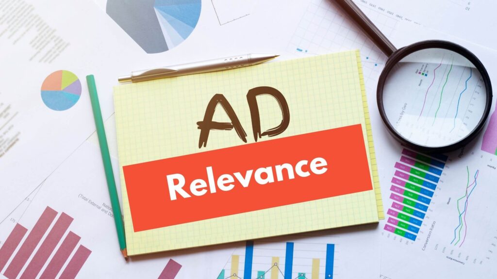 Ad Relevance What It Is And How To Improve It