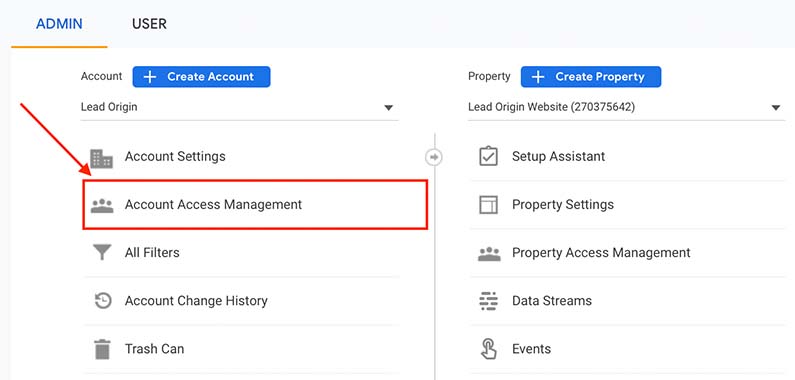 In the Account, Property, or View Column, click Access Management.