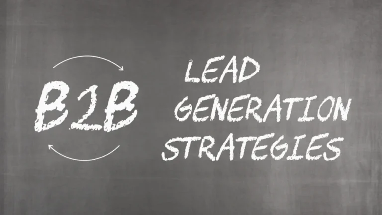 B2B Lead generation strategies for growth concept on blackboard.